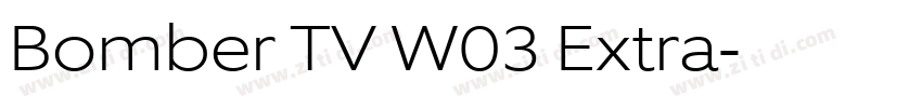 Bomber TV W03 Extra字体转换